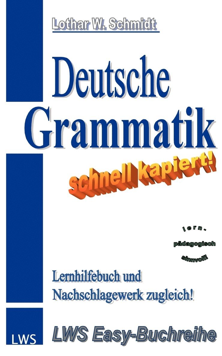 Deutsche Grammatik - schnell kapiert! 1