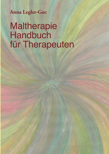 bokomslag Maltherapie-Handbuch fr Therapeuten