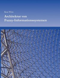 bokomslag Architektur von Fuzzy-Informationssystemen