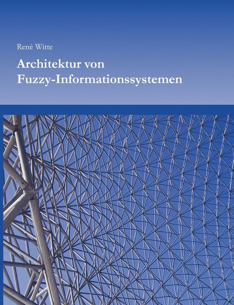 Architektur von Fuzzy-Informationssystemen 1