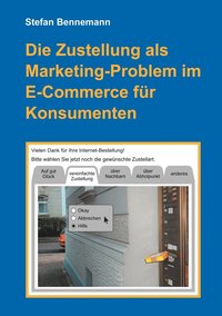 bokomslag Die Zustellung als Marketingproblem im E-Commerce fur Konsumenten