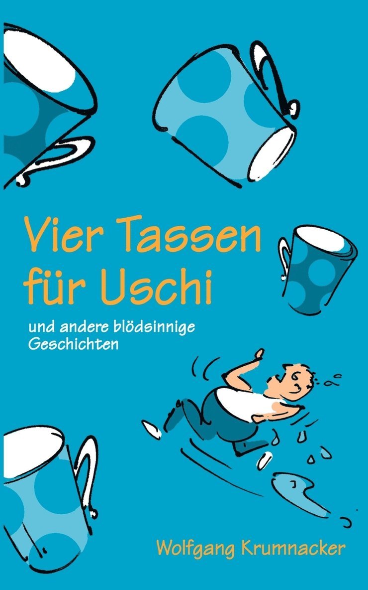 Vier Tassen fr Uschi 1