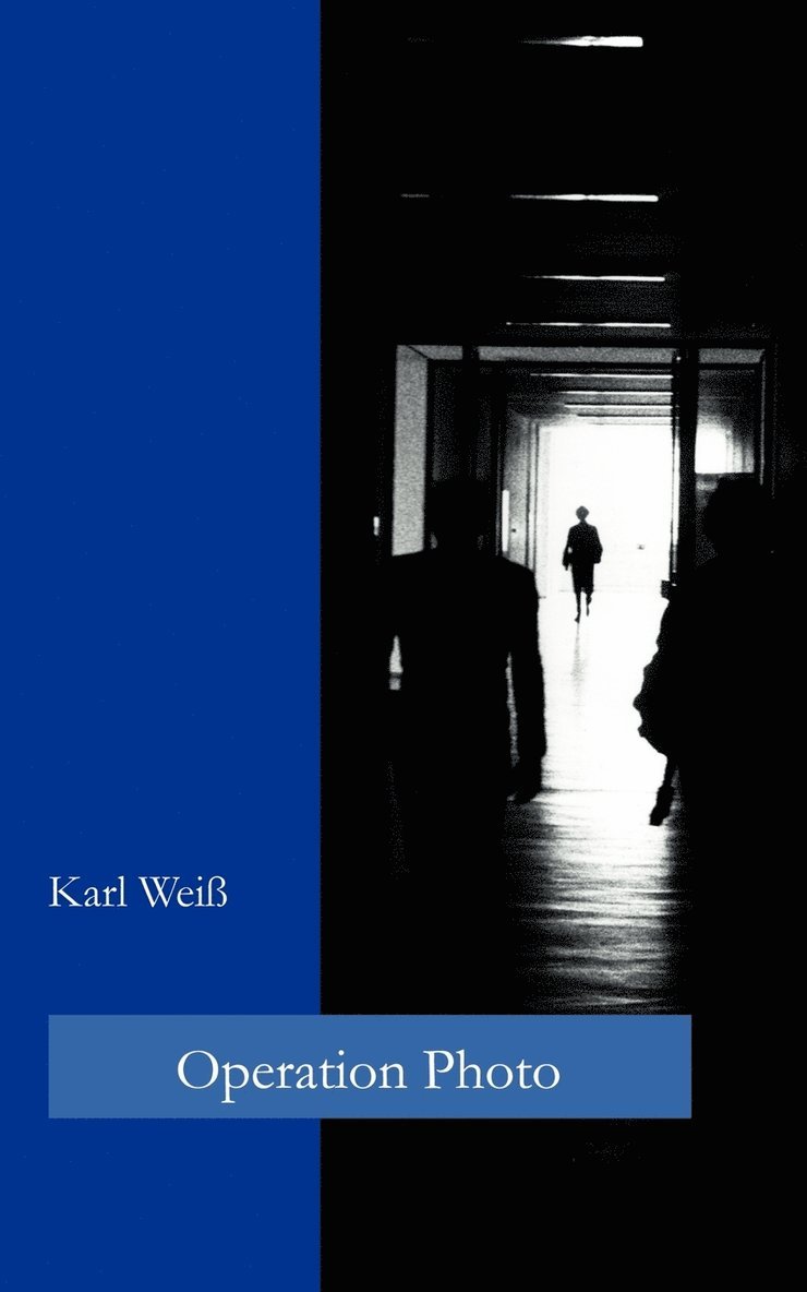 Karl Weiß - Operation Photo, Häftad