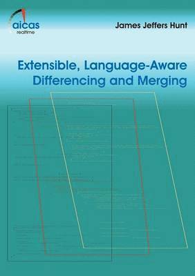 Extensible, Language-Aware Differencing and Merging 1