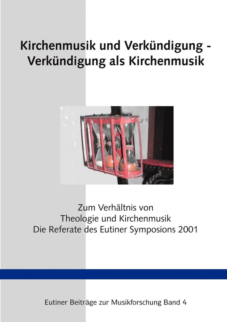 Kirchenmusik und Verkndigung - Verkndigung als Kirchenmusik 1