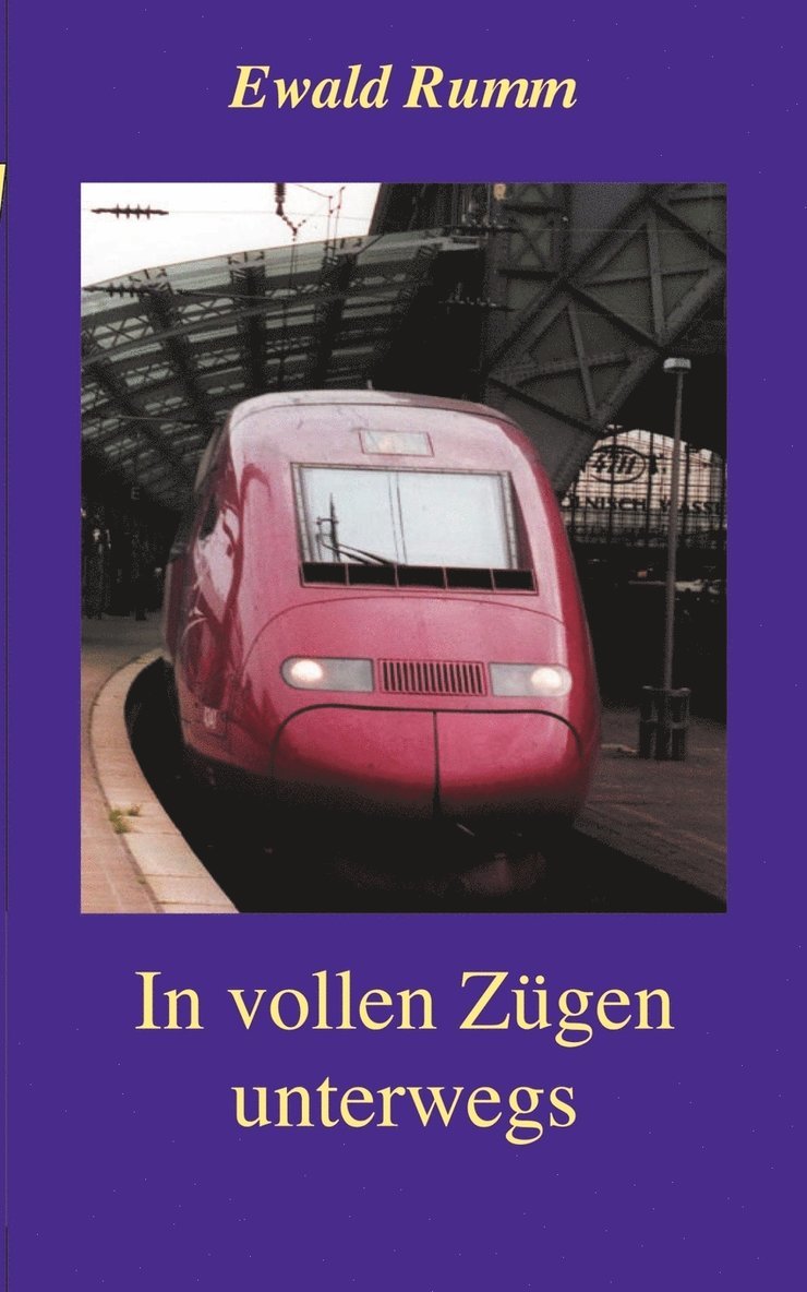 In vollen Zgen unterwegs 1