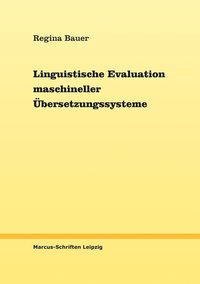 bokomslag Linguistische Evaluation maschineller bersetzungssysteme