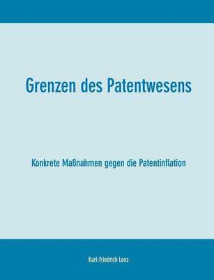 Grenzen des Patentwesens 1