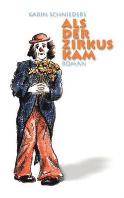 bokomslag Als der Zirkus kam