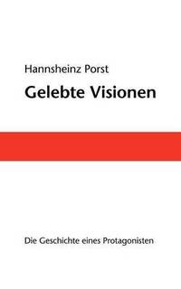 bokomslag Gelebte Visionen