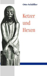 bokomslag Ketzer und Hexen