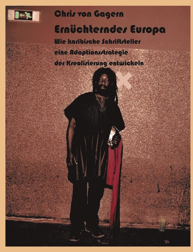 Chris Von Gagern, Chris von Gagern, Chris Von Gagern - Ernüchterndes Europa, Häftad