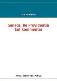 bokomslag Seneca, De Providentia: Ein Kommentar