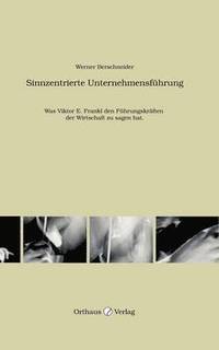 bokomslag Sinnzentrierte Unternehmensführung