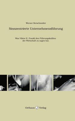 bokomslag Sinnzentrierte Unternehmensführung
