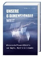 Unsere 6 dimensionale Welt 1