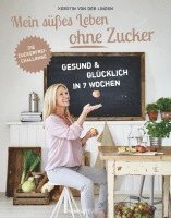 Kerstin von der Linden - Mein süßes Leben ohne Zucker, Häftad