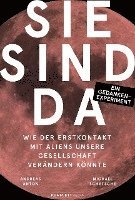 Michael Schetsche, Andreas Anton - Sie sind da, Inbunden