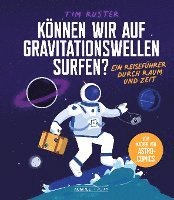 bokomslag Können wir auf Gravitationswellen surfen?