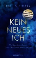 Britta Kimpel - Kein neues Ich, Häftad