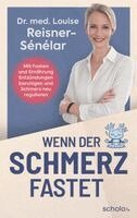 Louise Reisner-Sénélar - Wenn der Schmerz fastet, Häftad