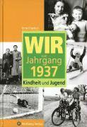 bokomslag Wir vom Jahrgang 1937