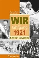 bokomslag Wir vom Jahrgang 1921 - Kindheit und Jugend