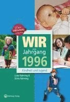 bokomslag Wir vom Jahrgang 1996 - Kindheit und Jugend