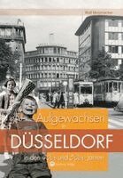 Wulf Metzmacher - Aufgewachsen in Düsseldorf  in den  40er & 50er Jahren, Inbunden
