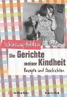 Schleswig-Holstein - Die Gerichte meiner Kindheit 1