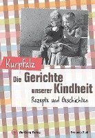bokomslag Kurpfalz - Die Gerichte unserer Kindheit