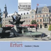 Regina Söffker - Erfurt - gestern und heute, Inbunden