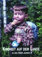 Kindheit auf dem Lande in den 50er Jahren 1