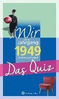 bokomslag Wir vom Jahrgang 1949 - Das Quiz