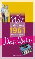 bokomslag Wir vom Jahrgang 1961 - Das Quiz