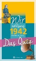 Wir vom Jahrgang 1942 - Das Quiz 1