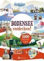 bokomslag Bodensee entdecken! 1000 Freizeittipps : Natur, Kultur, Sport, Spaß