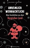 bokomslag Unheimlich weihnachtlich! Böse Geschichten aus dem Bergischen Land