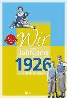 bokomslag Wir vom Jahrgang 1926 - Kindheit und Jugend