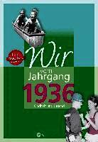 Jürgen Nolte - Wir vom Jahrgang 1936 - Kindheit und Jugend, Inbunden