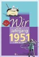 bokomslag Wir vom Jahrgang 1951 - Kindheit und Jugend