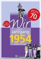 bokomslag Wir vom Jahrgang 1954 - Kindheit und Jugend