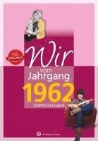 bokomslag Wir vom Jahrgang 1962 - Kindheit und Jugend