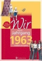 bokomslag Wir vom Jahrgang 1963 - Kindheit und Jugend