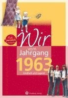 Wir vom Jahrgang 1963 - Kindheit und Jugend 1