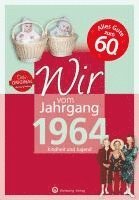 bokomslag Wir vom Jahrgang 1964 - Kindheit und Jugend