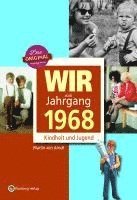 bokomslag Wir vom Jahrgang 1968 - Kindheit und Jugend