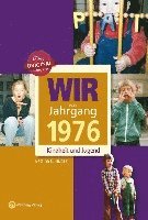 bokomslag Wir vom Jahrgang 1976 - Kindheit und Jugend