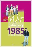 Anna-Lena Roth - Wir vom Jahrgang 1985, Inbunden
