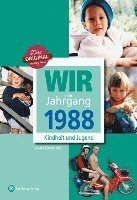 bokomslag Wir vom Jahrgang 1988 - Kindheit und Jugend